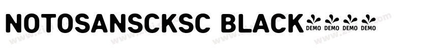 NotoSansCKsc Black字体转换